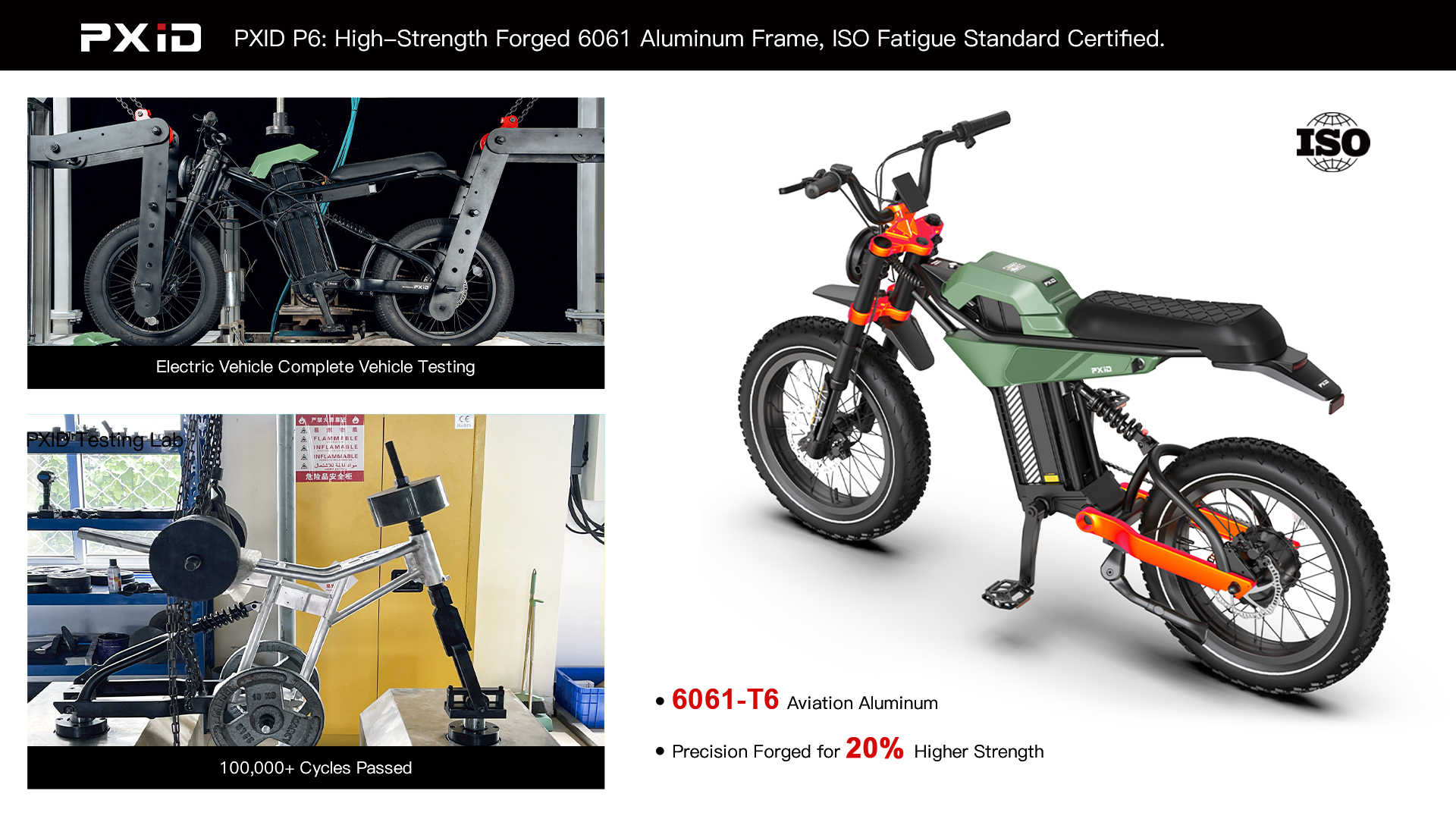 The PXID P6 Electric Bike features a 6061-T6 aluminum alloy frame with advanced forging technology, increasing structural strength by over 20%. It has passed the ISO 4210 standard 100,000-cycle fatigue test, engineered for high-end ODM production.