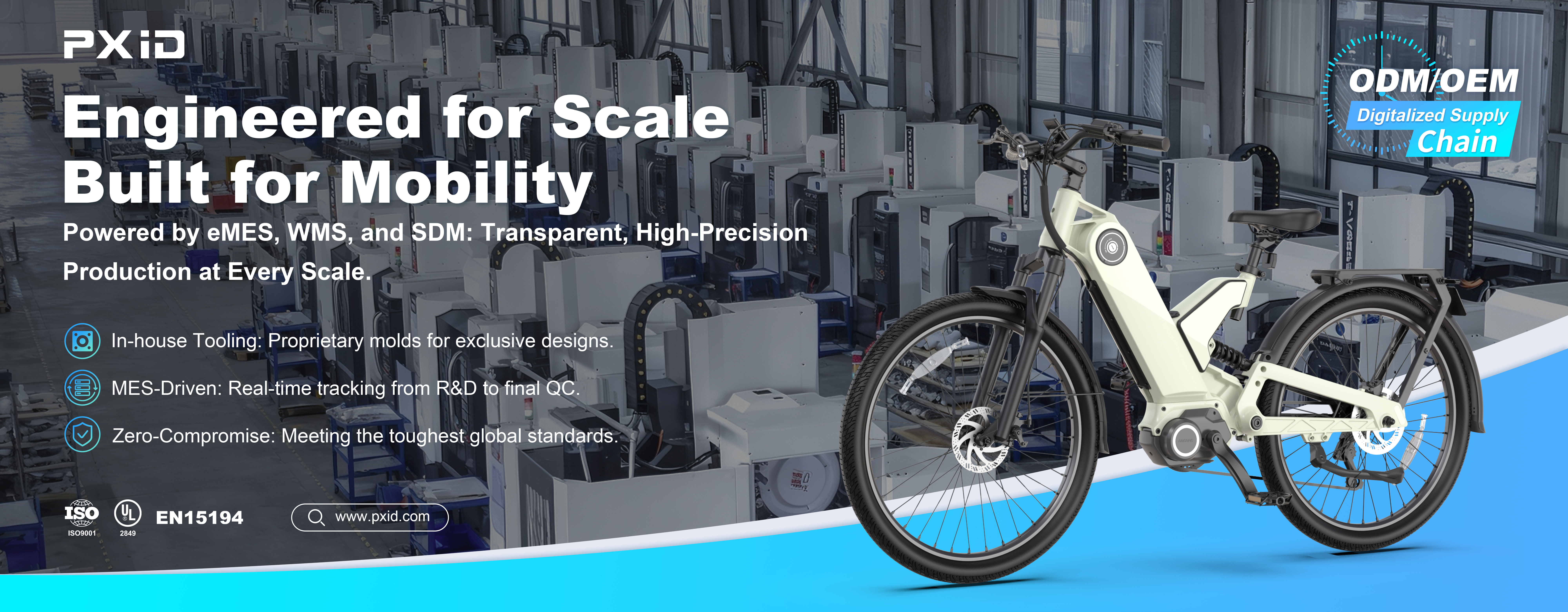 PXID digital factory supporting ODM and OEM mobility manufacturing, powered by eMES, WMS and SDM for scalable and compliant production